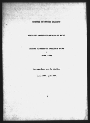 Correspondance avec la légation (avril 1893-juin 1895).