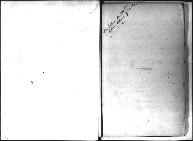 (ÉTATS-UNIS, 1.) - 1766-1780. -- Discours de Pitt, au Parlement anglais, sur la révocation de l'acte du timbre (1766). - Mémoires du chevalier D'ANNEMOURS (1773), de GÉRARD DE RAYNEvAL (1775-1778), de MALOUET (1776) et du comte D'ESTAING (1779), sur la querelle entre l'Angleterre et ses colonies d'Amérique, et le rôle à tenir pour la France et l'Espagne dans cette situation. - "A short view of the ancient and present state of our american colonies, etc., by a gentleman" (1775). - Mémoire statistique sur la Caroline du Nord (1777). - État des Français au service de l'Amérique, de 1776 à 1779. - Mémoires de DU COUDRAY au Congrès des États-Unis sur les secours envoyés de France ; - du marquis DE BRÉTIGNY sur Saint-Augustin (1778) ; - du comte D'ESTAING (1779) ; - du lieutenant-colonel DE FLEURY et du marquis D'HAUCOURT, sur un plan de campagne (1780). - Relation de la victoire navale de Brest (1778). - "Lettre d'un Français retiré à Rome", sur les événements d'Amérique, par DE RULHIÈRE. - Déclaration au nom du roi aux anciens Français de l'Amérique septentrionale, par le comte D'ESTAING. - Adresse aux hommes libres de l'Amérique sur l'alliance avec la France. - Liste des membres du Congrès. - Sommaire de l'état politique et militaire des États-Unis d'Amérique. - Lettre de Lafayette (1780). - Mémoire à Sa Majesté Catholique sur un projet contre Minorque et Gibraltar.