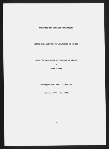 Correspondance avec la légation (juillet 1899-mai 1902).