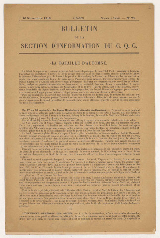 Exemplaires imprimés du 10 novembre 1918 au 1er août 1919 [collection complète]. Quelques documents émanés et/ou diffusés par le Grand Quartier général (G.Q.G.), 18 mai 1917-11 avril 1918.