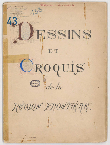 Service des renseignements de Tataouine (lieutenant DE LARMINAT), Dessins et croquis de la région frontière, 17 f.