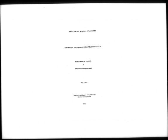 Volontaires français engagés dans la guerre de Sécession : listes assorties des noms des capitaines (s.d. [1862]).