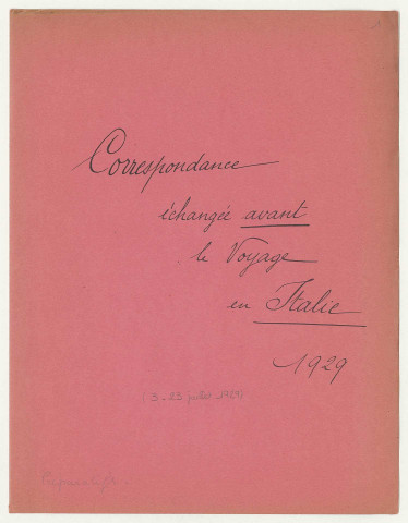 Voyage du général Gouraud en Italie du 8 au 18 août 1929 à l'invitation du Gouvernement italien afin d'assister aux manoeuvres militaires du Trentin prévues dans la région du Brenner.