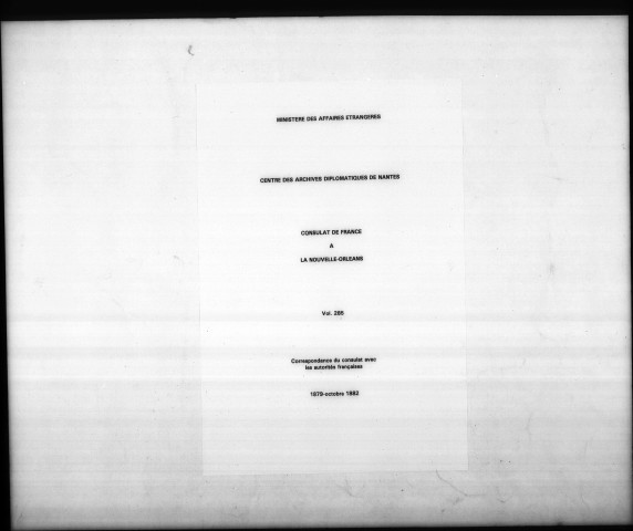 Correspondance avec les administrations françaises (1879-octobre 1882).