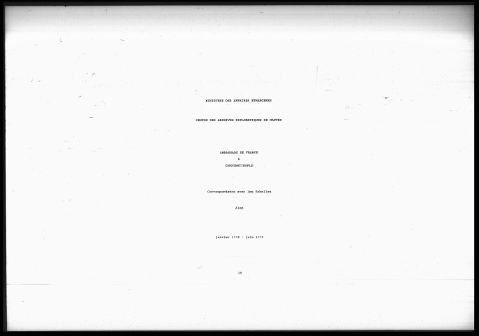 Correspondance avec le poste d'Alep : Petro de Perdriau, consul, puis Nicolas-Alexandre Ame, nommé consul le 28 janvier 1779 (1778-juin 1779).