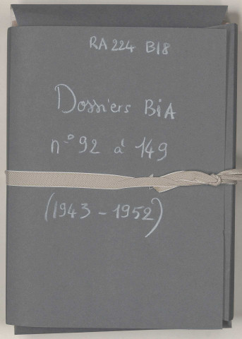 209SUP/224 - Dossiers B18-B19 - BIA 92 à 199