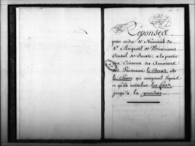 "Historique des faits des opérations de commerce des navires le Duras et la Sévère. Réponses du sieur Anquetil de Briancourt à la partie des écritures des armateurs des vaisseaux le Duras et le Sévère".