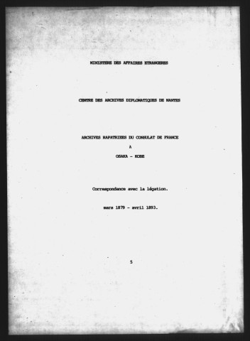 Correspondance avec la légation (mars 1879-avril 1893).