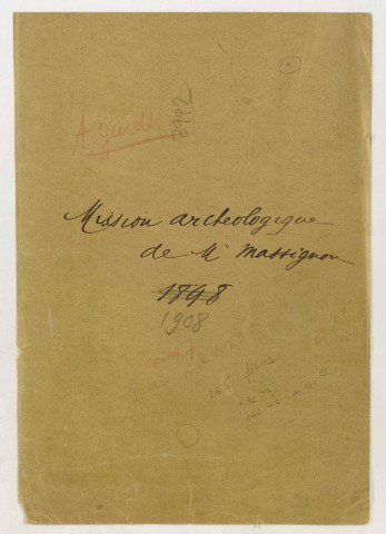 Louis Massignon, chargé de mission archéologique par le ministère de l'Instruction publique : rapatriement sanitaire.
