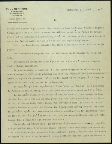 Relations avec la Suède et la Norvège, défense du Danemark, neutralité (1902-1922).
Questions historiques regardant le Danemark (1895-1903).