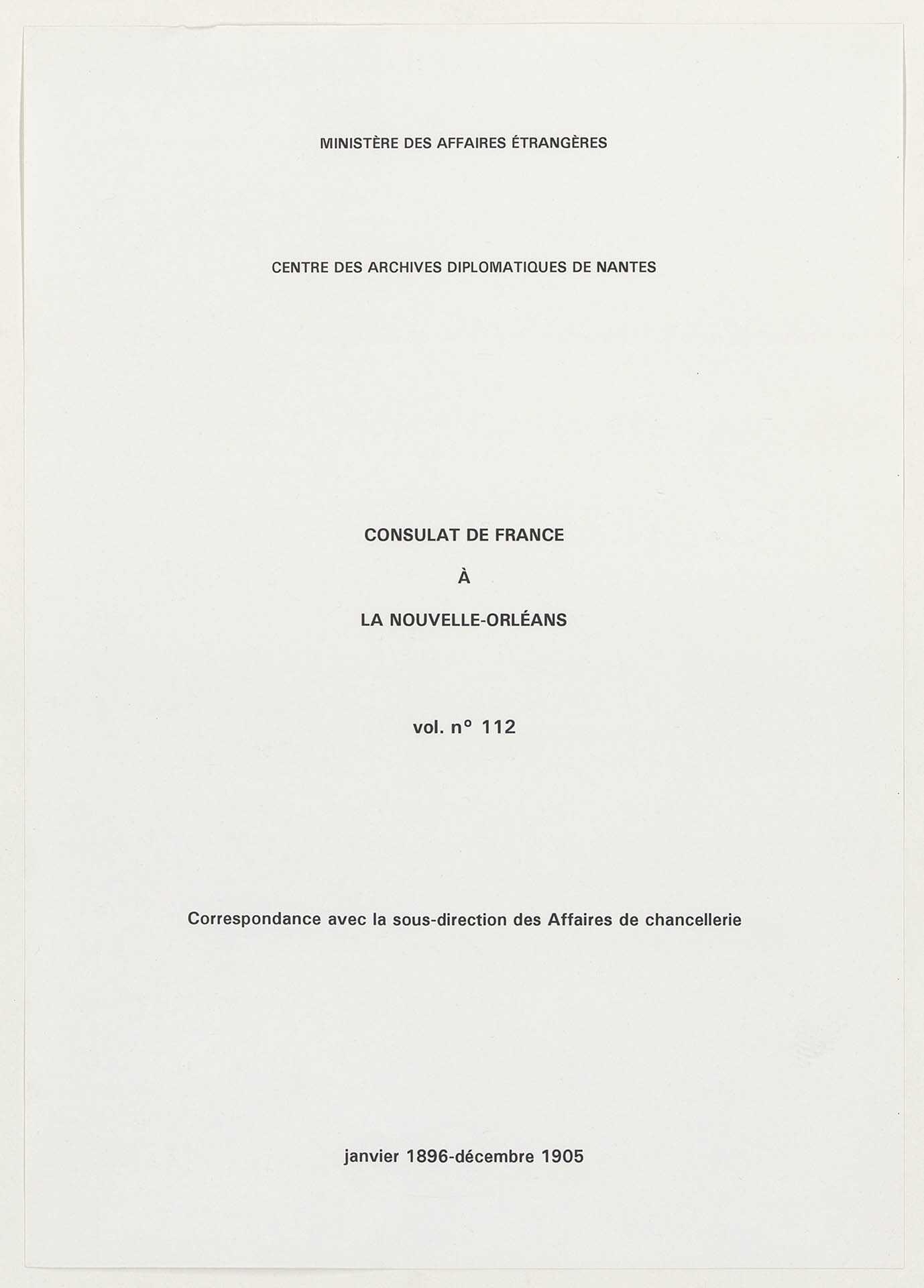 Correspondance avec la sous-direction des Affaires de chancellerie (janvier 1896-décembre 1905).