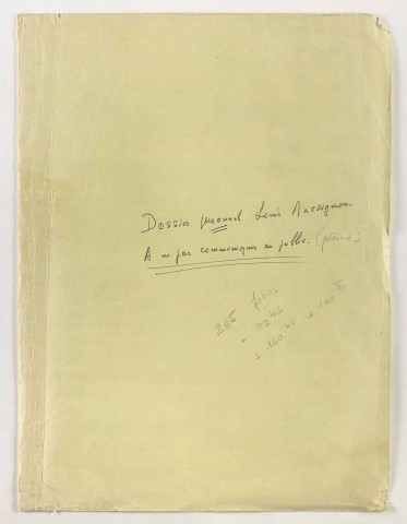 Louis Massignon, chargé de mission archéologique par le ministère de l'Instruction publique : rapatriement sanitaire.