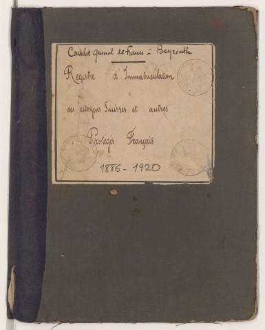 Immatriculation des citoyens suisses et autres protégés : registre d'immatriculation (10 déc. 1886-28 sept. 1908, 17 juin-12 juil. 1920).