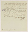 Lettre signée d'Eugène de Beauharnais à Julien Bessières, consul général de France à Venise (Milan, 28 juillet 1807).
Lettre signée du même au même, "consul général du golfe Adriatique" (Vienne, 19 octobre 1809).