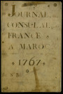 Enregistrement des actes du consulat général de France au Maroc (1767-1785).
Enregistrement des actes de chancellerie du consulat général de France au Maroc (1767-1776).