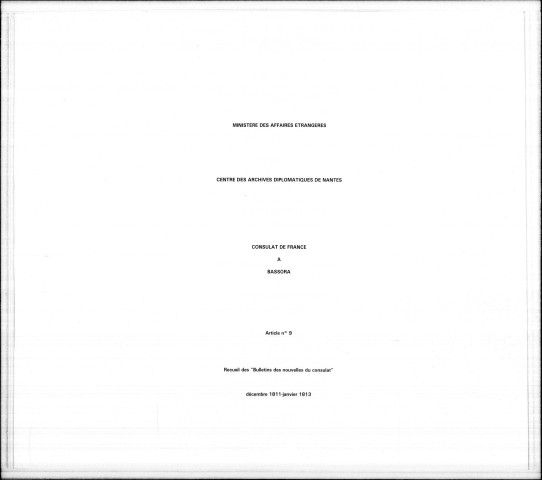 Bulletins des nouvelles du consulat de France à Bassora (décembre 1811-janvier 1813).