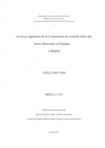 FR MAE 9POI/1, Madrid, Commission alliée pour les biens allemands en Espagne, 1945-1956