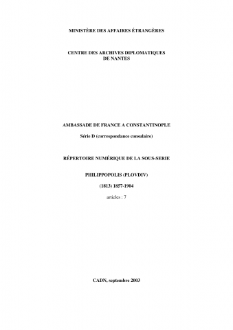FR MAE 166PO/D62, Constantinople, ambassade, correspondance avec les Échelles : Philippopolis, (1813) 1857-1904