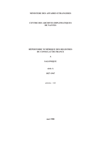 FR MAE 604PO/A, Salonique, consulat, 1827-1947