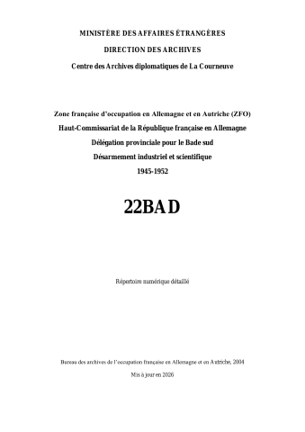 FR MAE 22BAD, ZFO, HCRFA, Délégation provinciale du Bade sud, Désarmement industriel et scientifique, 1945-1952