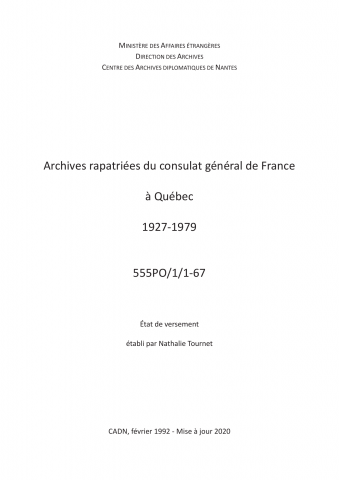 FR MAE 555PO/1/1-67, Québec, consulat général, 1927-1979