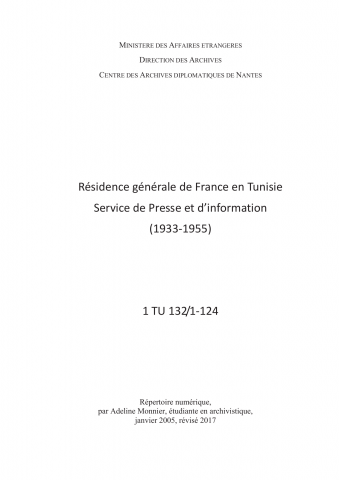 FR MAE 1TU/132, Protectorat français en Tunisie, service de presse et d'information, 1950-1955