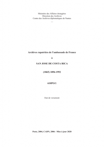 FR MAE 610PO/1, San José, ambassade, 1896-1992