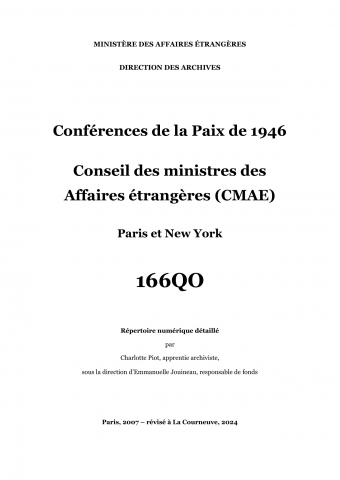FR MAE 166QO, Conferences de la Paix de 1946, CMAE, Paris et New York