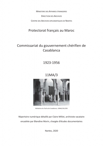 FR MAE 11MA/3, Protectorat français au Maroc, région de Casablanca, commissariat du gouvernement chérifien, 1923-1956