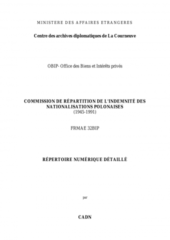 FR MAE 32BIP, Commission de Répartition de l'Indemnité des Nationalisations Polonaises, 1945-1991