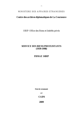 FR MAE 14BIP, OBIP, Service des biens préexistants, 1939-1998