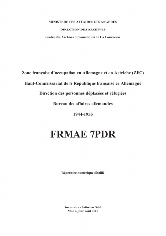 FR MAE 7PDR, ZFO, Personnes déplacées et réfugiées, bureau des affaires allemandes, 1944-1955