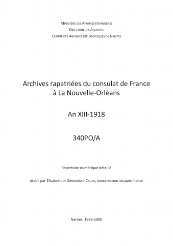 FR MAE 340PO/A, La Nouvelle-Orléans, consulat, 1805-1918