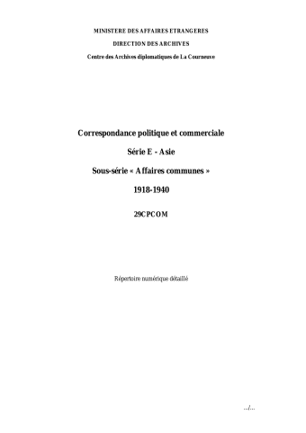 FR MAE 29CPCOM, Asie, Affaires communces, 1918-1940