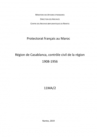 FR MAE 11MA/2, Région Casablanca,contrôle civil, 1908-1956