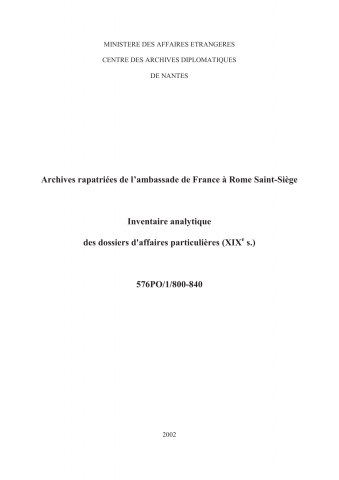FR MAE 576PO/1/800-840, Rome Saint-Siège, ambassade, affaires particulières, 1669-1974