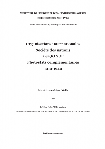 FR MAE 242QOSUP, Société des Nations (SDN), photostats complémentaires, 1919-1940