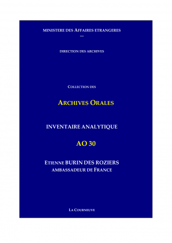 FR MAE 30 AO, Eentretiens avec Etienne BURIN des ROZIERS