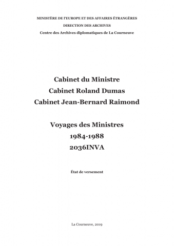 FR MAE 2036INVA, Cabinet du ministre, Roland Dumas et Jean-Bernard Raimond, 1984-1988