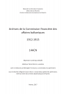 FR MAE 14ACN, Commission financière des affaires balkaniques, 1912-1913