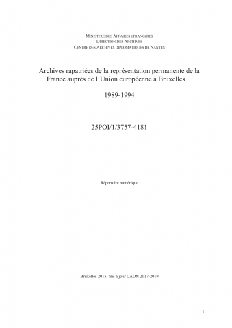 FR MAE 25POI/1/3757-4181, Bruxelles, représentation permanente auprès de l'Union européenne (UE), 1989-1994