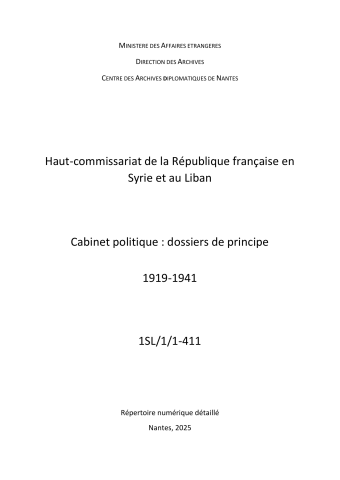 FR MAE 1SL/1 , Mandat Syrie-Liban, cabinet politique, dossiers de principe ,1919-1941